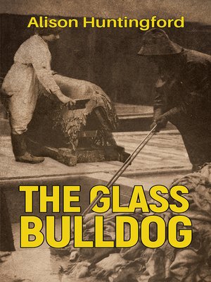 cover image of The Glass Bulldog